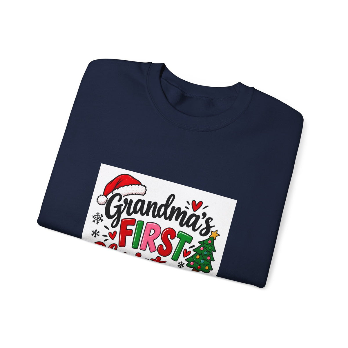 Grandma's First Christmas Sweatshirt
