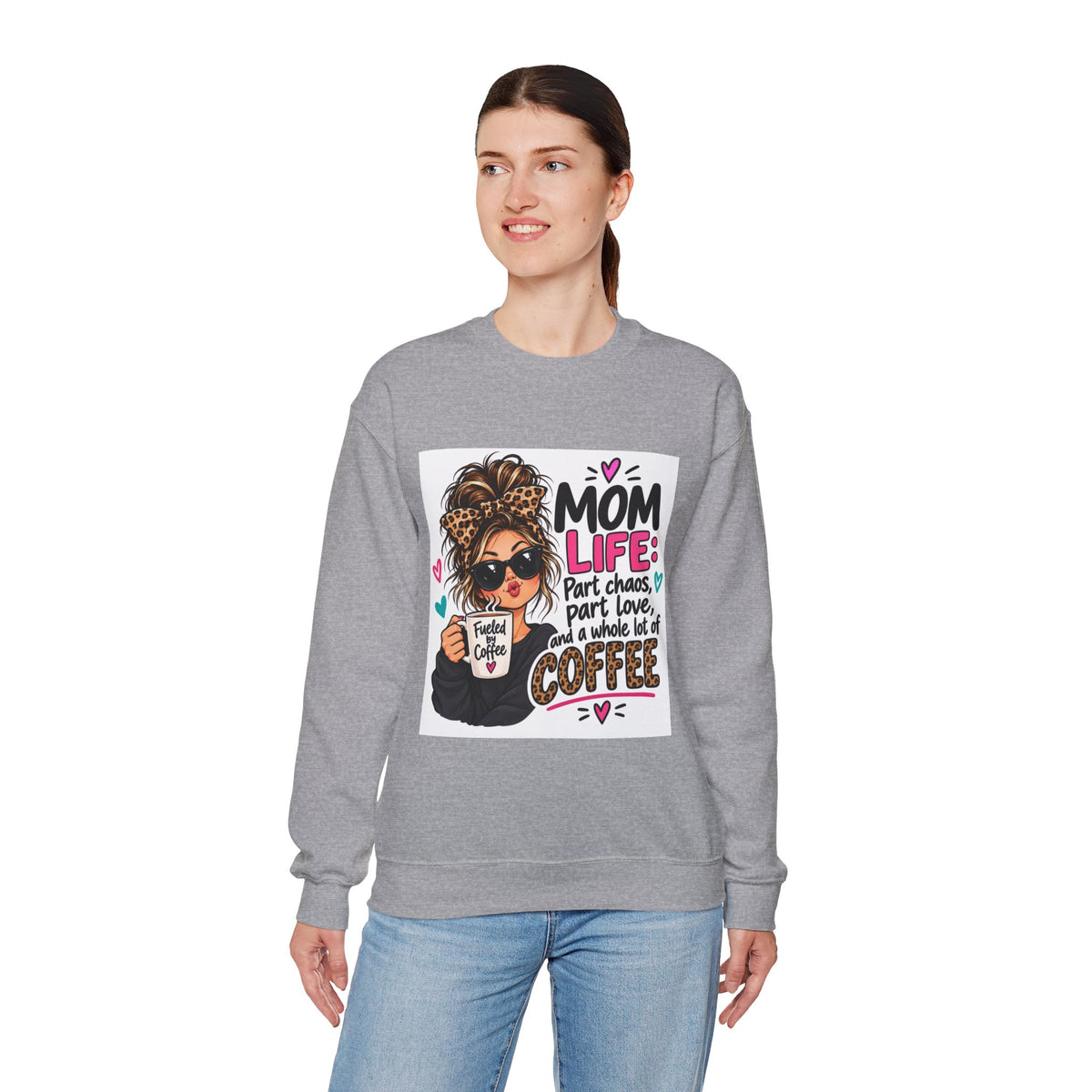 Mom Life Coffee Sweatshirt — 'Mom Life: Part chaos, part love, and a whole lot of coffee'