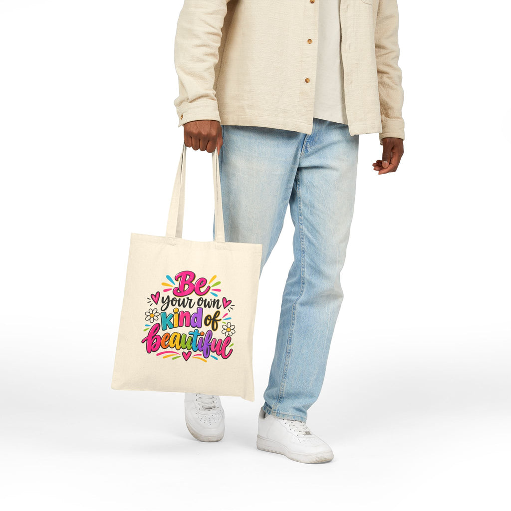 Be Your Own Kind of Beautiful Inspirational Canvas Tote Bag