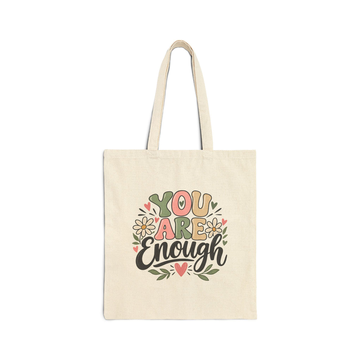 You Are Enough Inspirational Canvas Tote Bag