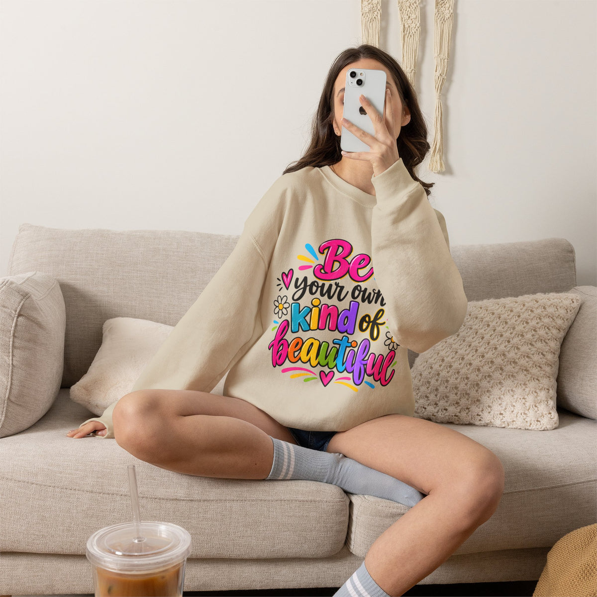Be Your Own Kind of Beautiful Inspirational Sweatshirt