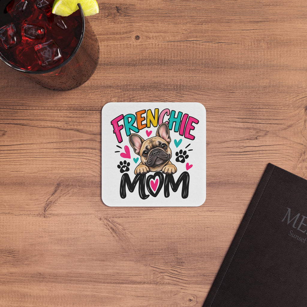 Frenchie Mom Coasters – Cute French Bulldog Drink Coaster Set