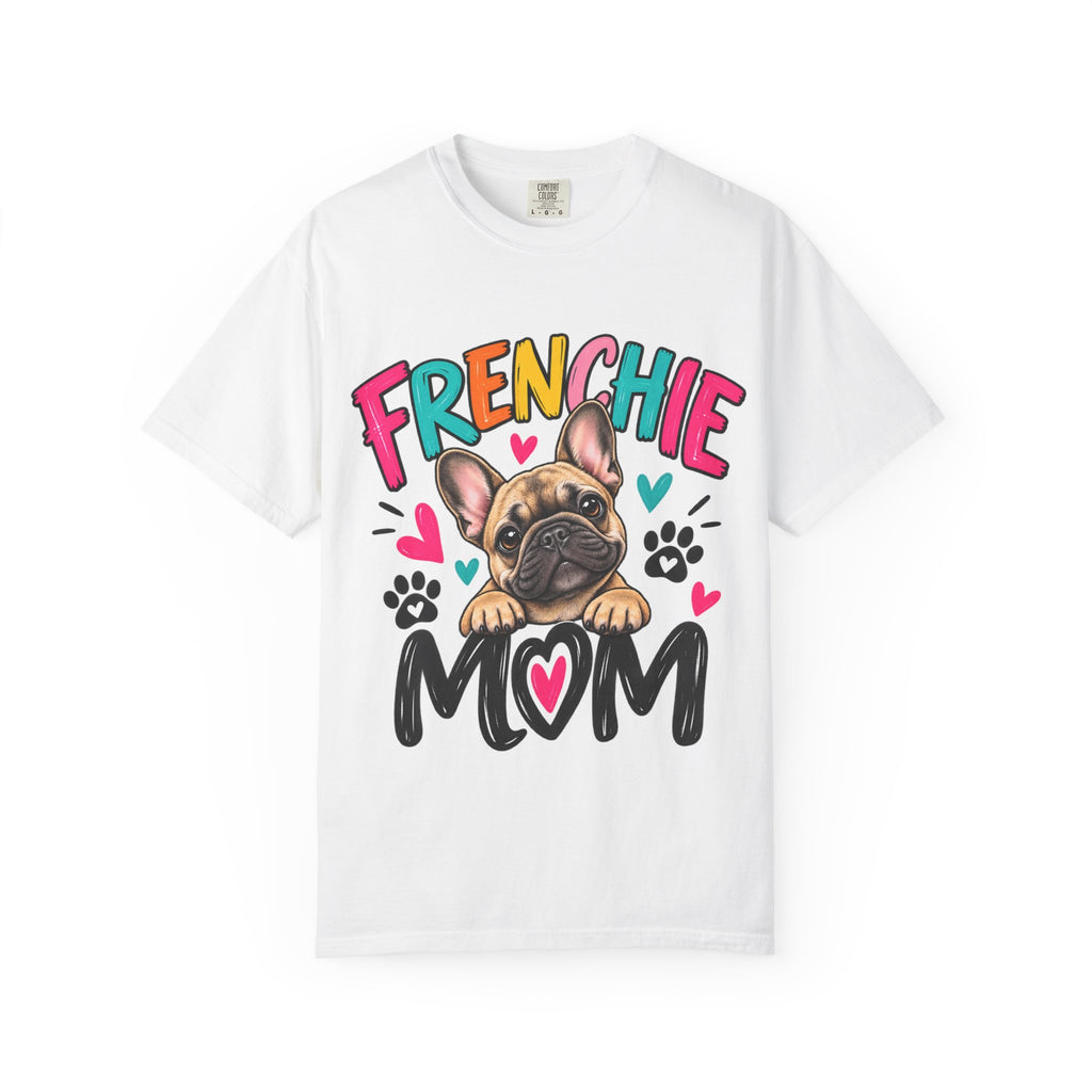 Frenchie Mom Dog Lover T-Shirt