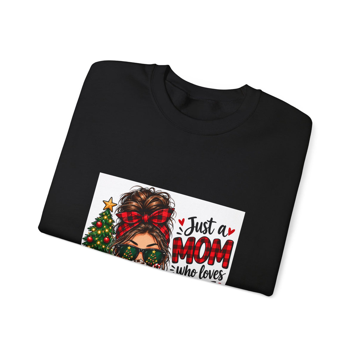 Christmas Mom Sweatshirt - "Just a Mom Who Loves Christmas" Cozy Holiday Crewneck