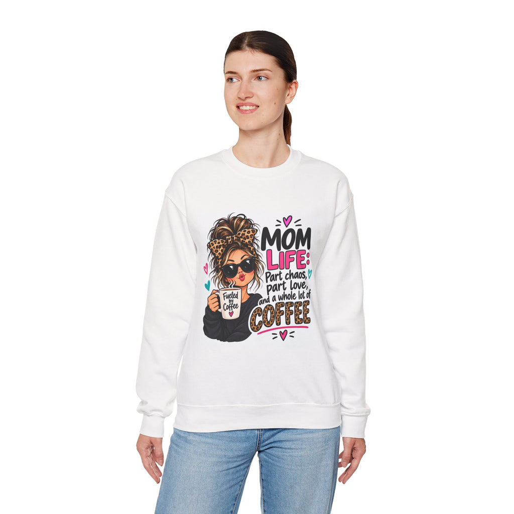 Mom Life Coffee Sweatshirt — 'Mom Life: Part chaos, part love, and a whole lot of coffee'