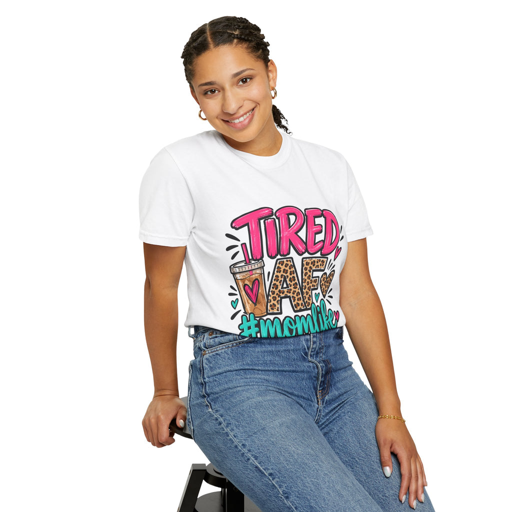 Tired As F*** #Momlife Graphic T-Shirt