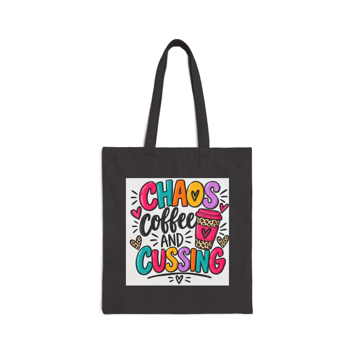 Chaos Coffee and Cussing Canvas Tote Bag
