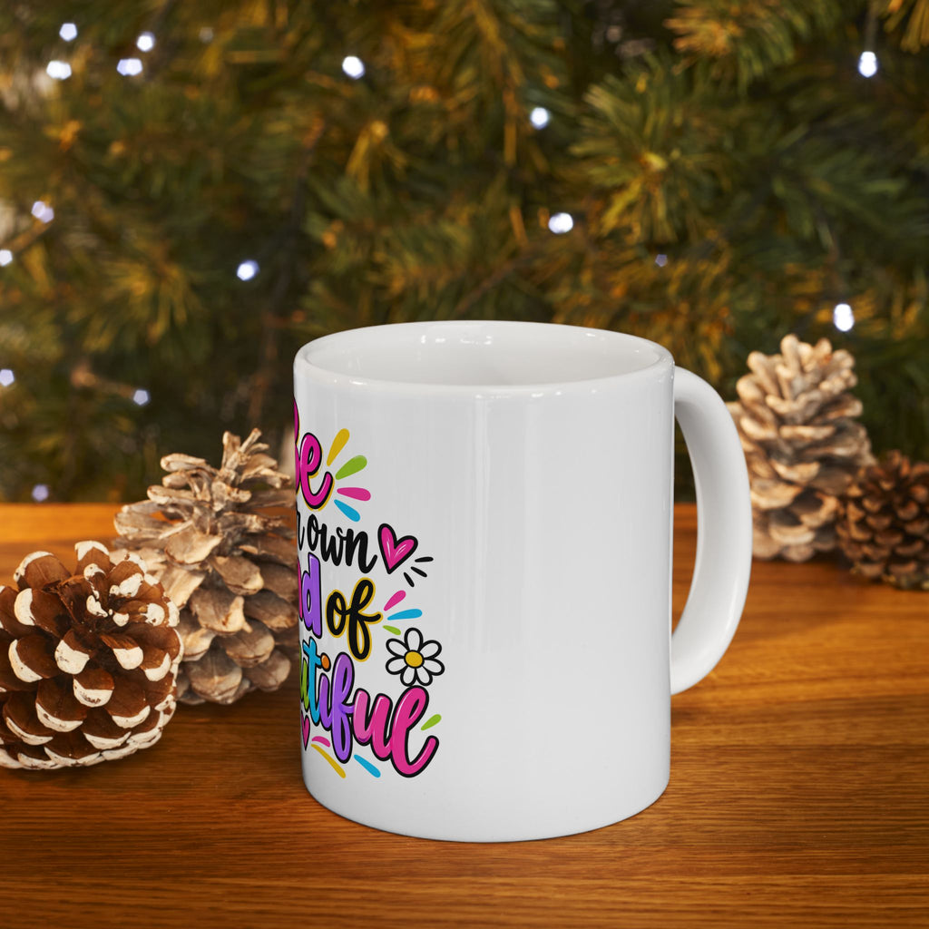 Be Your Own Kind of Beautiful Inspirational Mug
