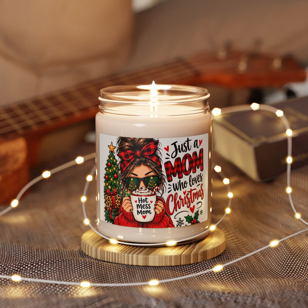 Christmas Mom Candle — “Just a Mom Who Loves Christmas” Scented Soy Jar (9oz)