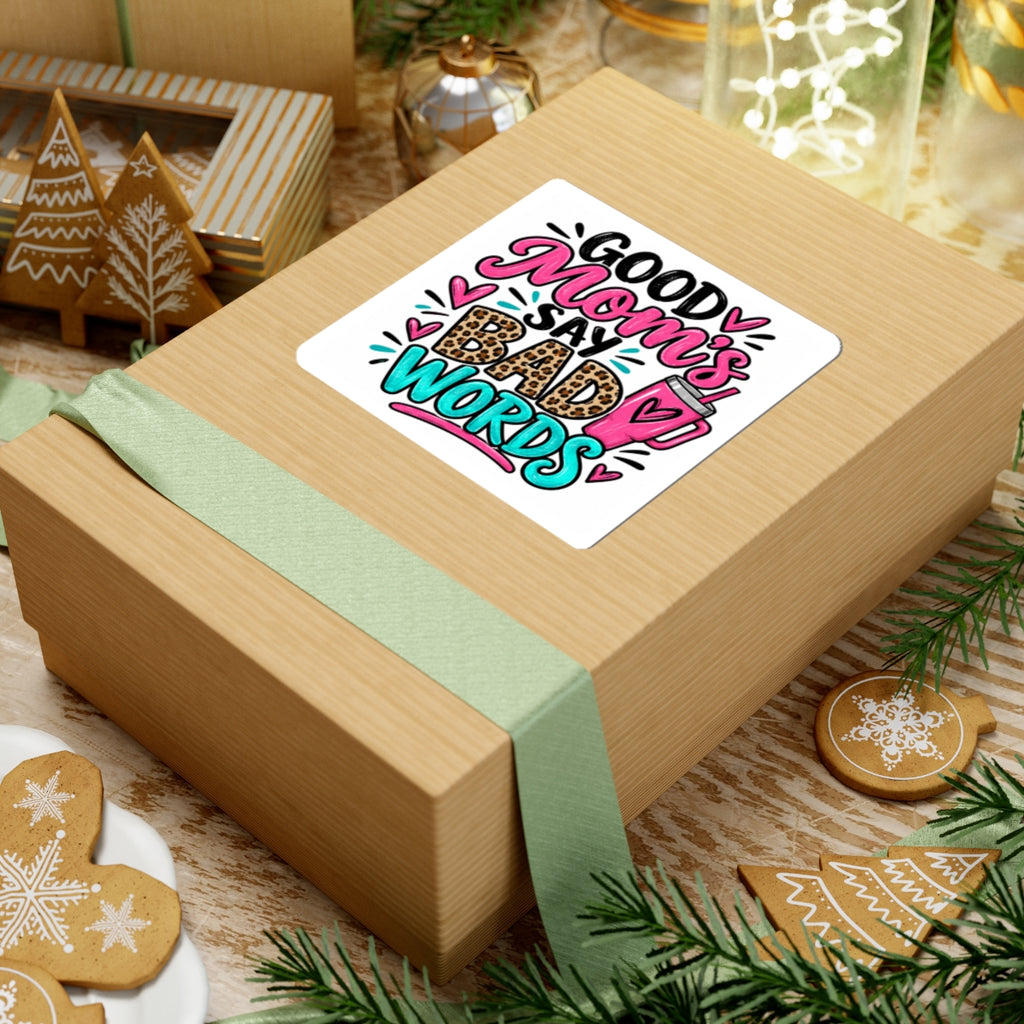 Good Moms Say Bad Words Kiss-Cut Sticker