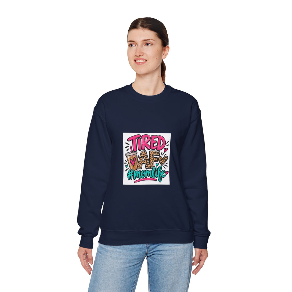 Tired Mom Life Crewneck Sweatshirt