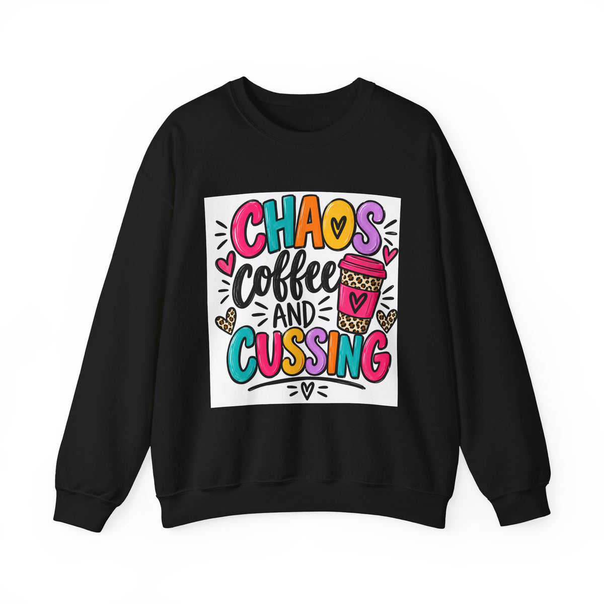 Crewneck Sweatshirt — Chaos Coffee and Cussing Colorful Graphic