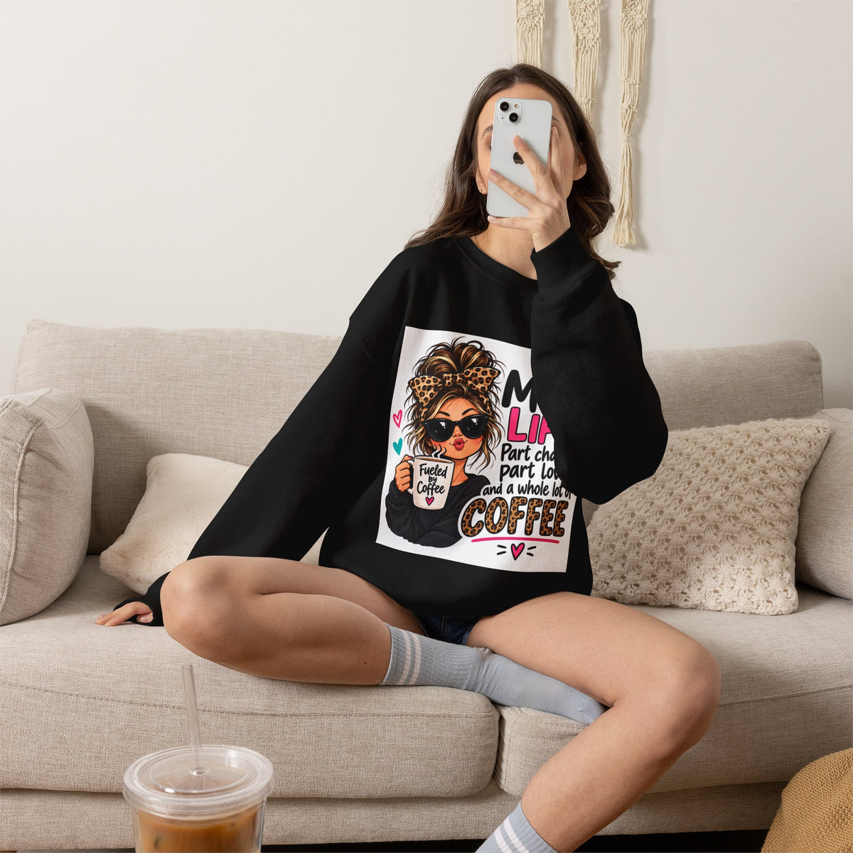 Mom Life Coffee Sweatshirt — 'Mom Life: Part chaos, part love, and a whole lot of coffee'