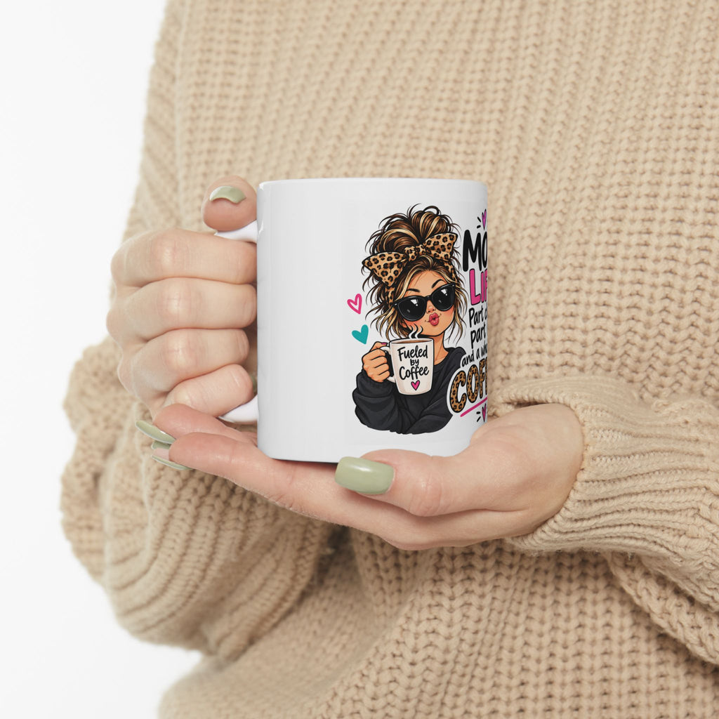 Mom Life Coffee Mug – Part Chaos, Part Love, Whole Lot of Coffee