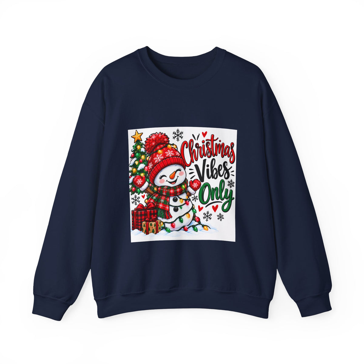 Christmas Vibes Only Sweatshirt
