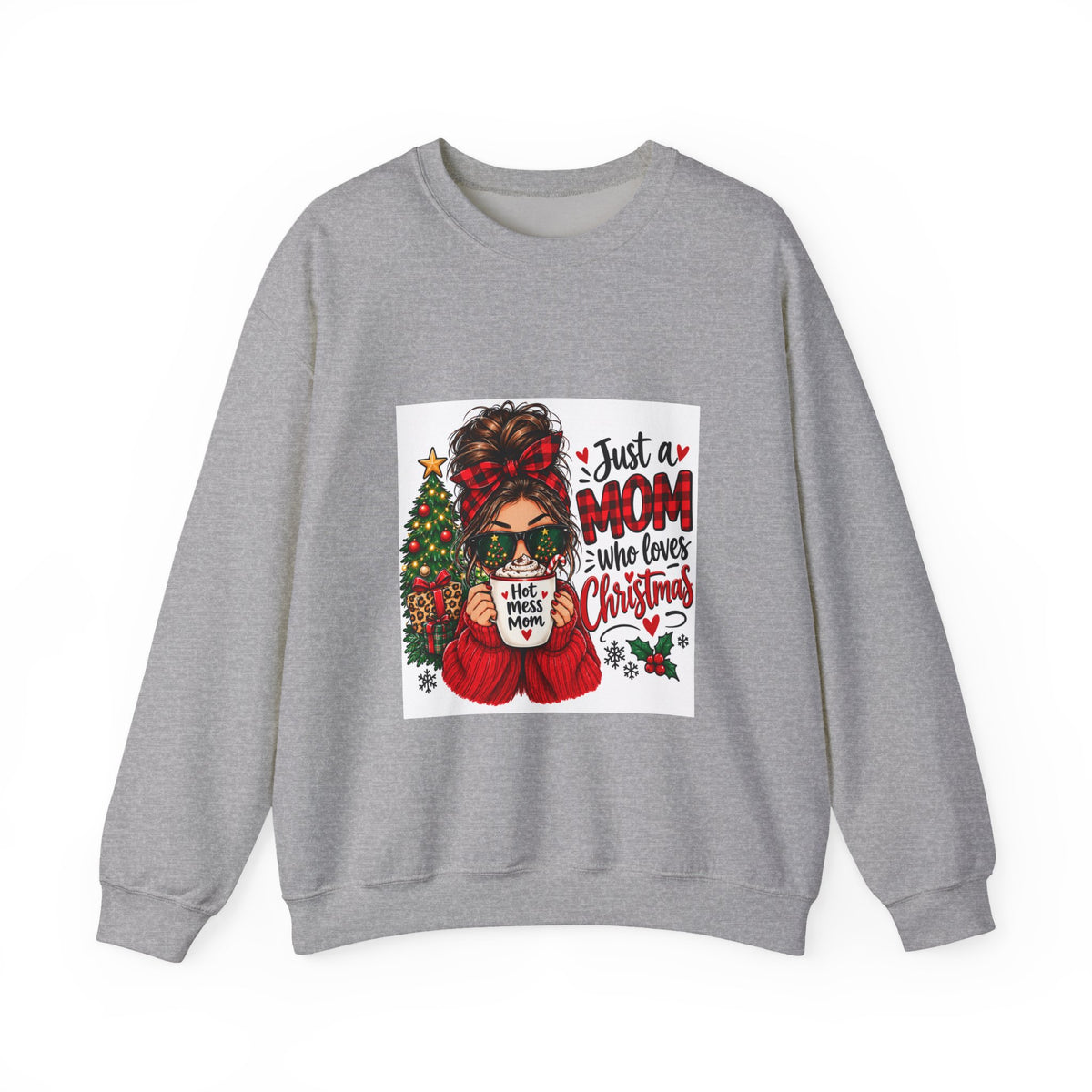 Christmas Mom Sweatshirt - "Just a Mom Who Loves Christmas" Cozy Holiday Crewneck
