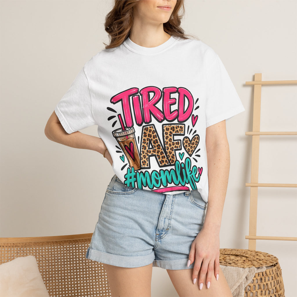 Tired As F*** #Momlife Graphic T-Shirt