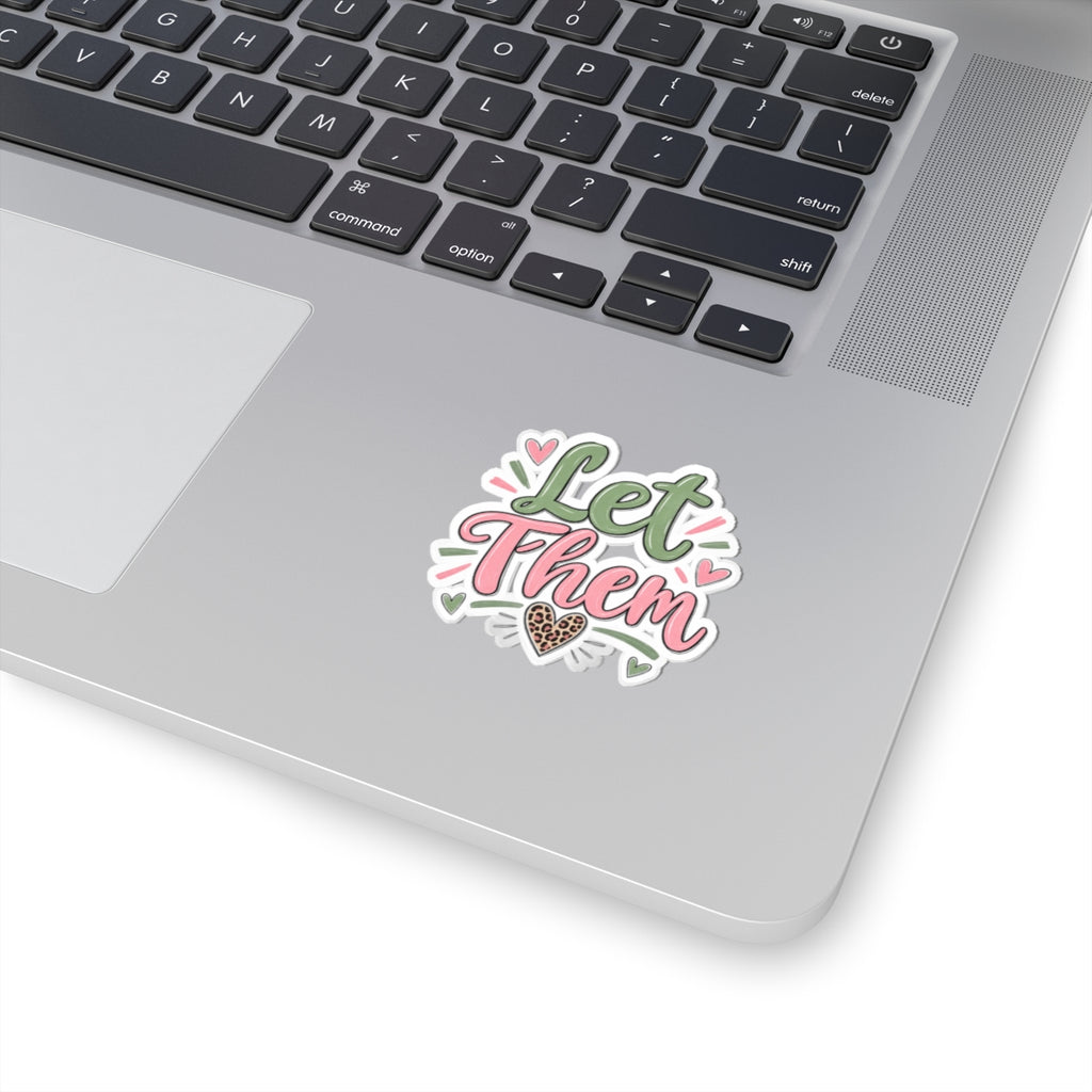Let Them Sticker — Pink & Green Script Kiss-Cut Sticker