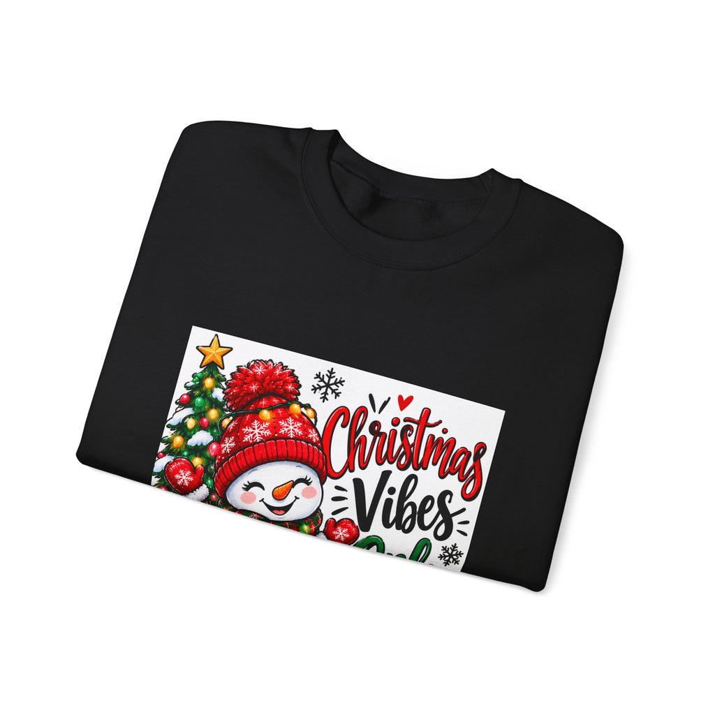 Christmas Vibes Only Sweatshirt