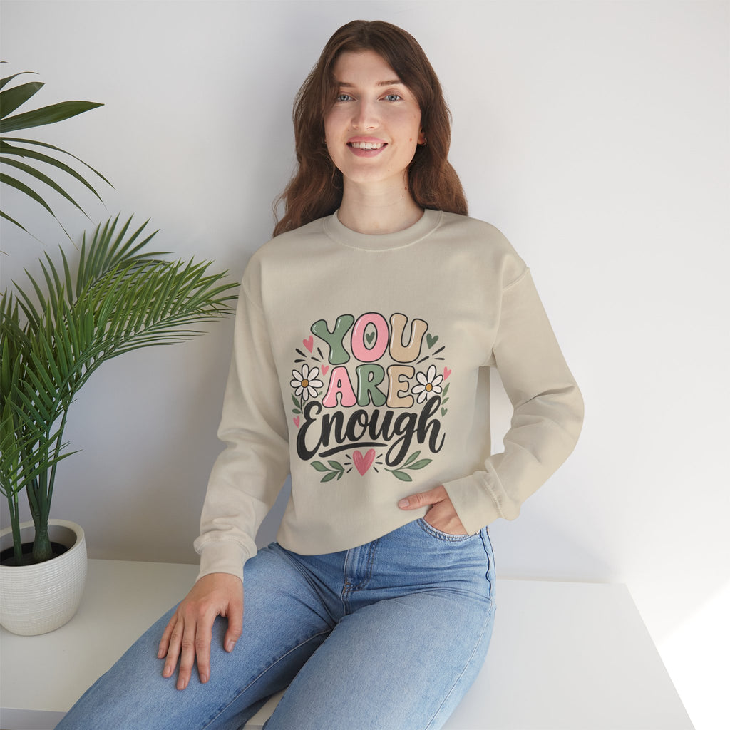 You Are Enough Crewneck Sweatshirt — Positive Graphic Pullover