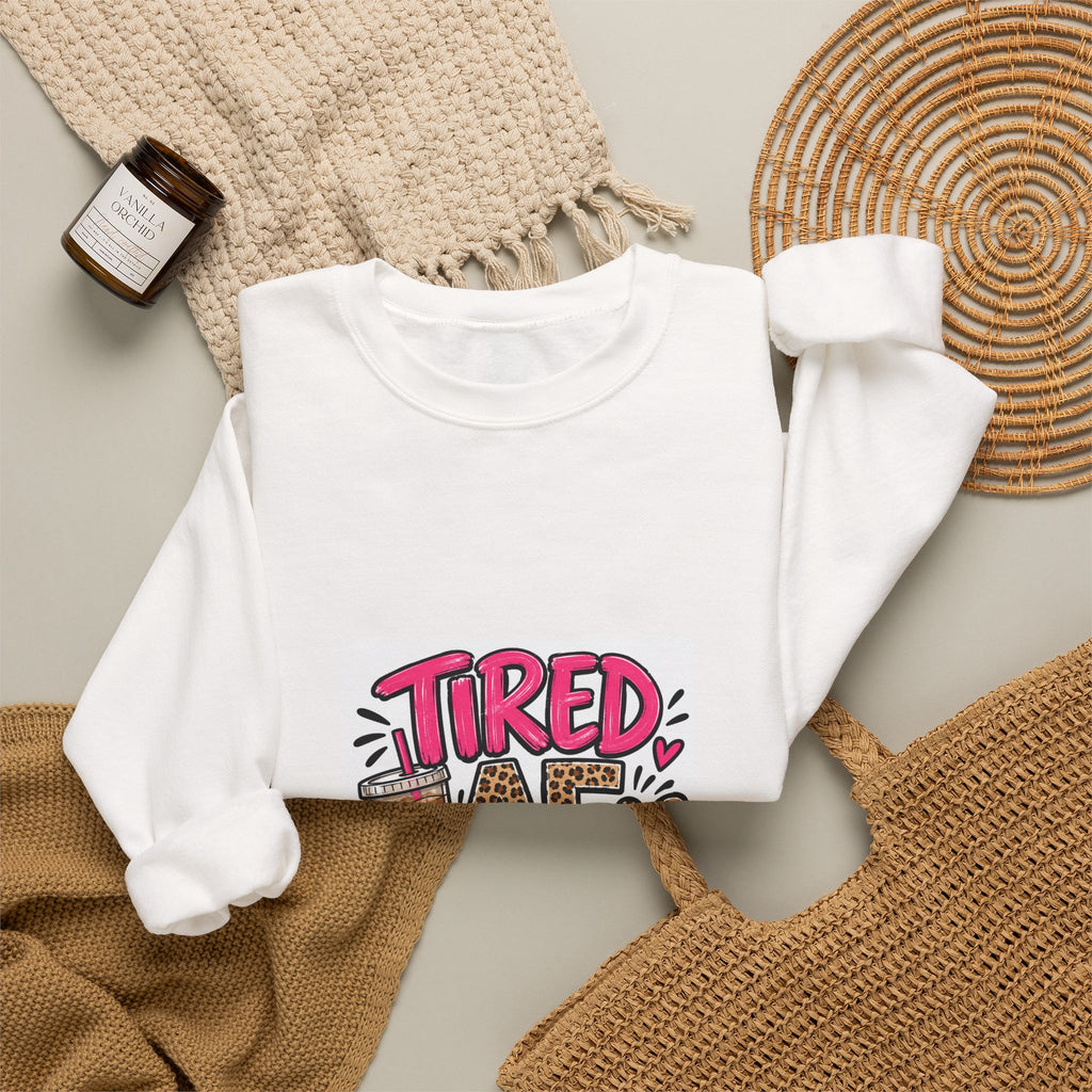 Tired Mom Life Crewneck Sweatshirt