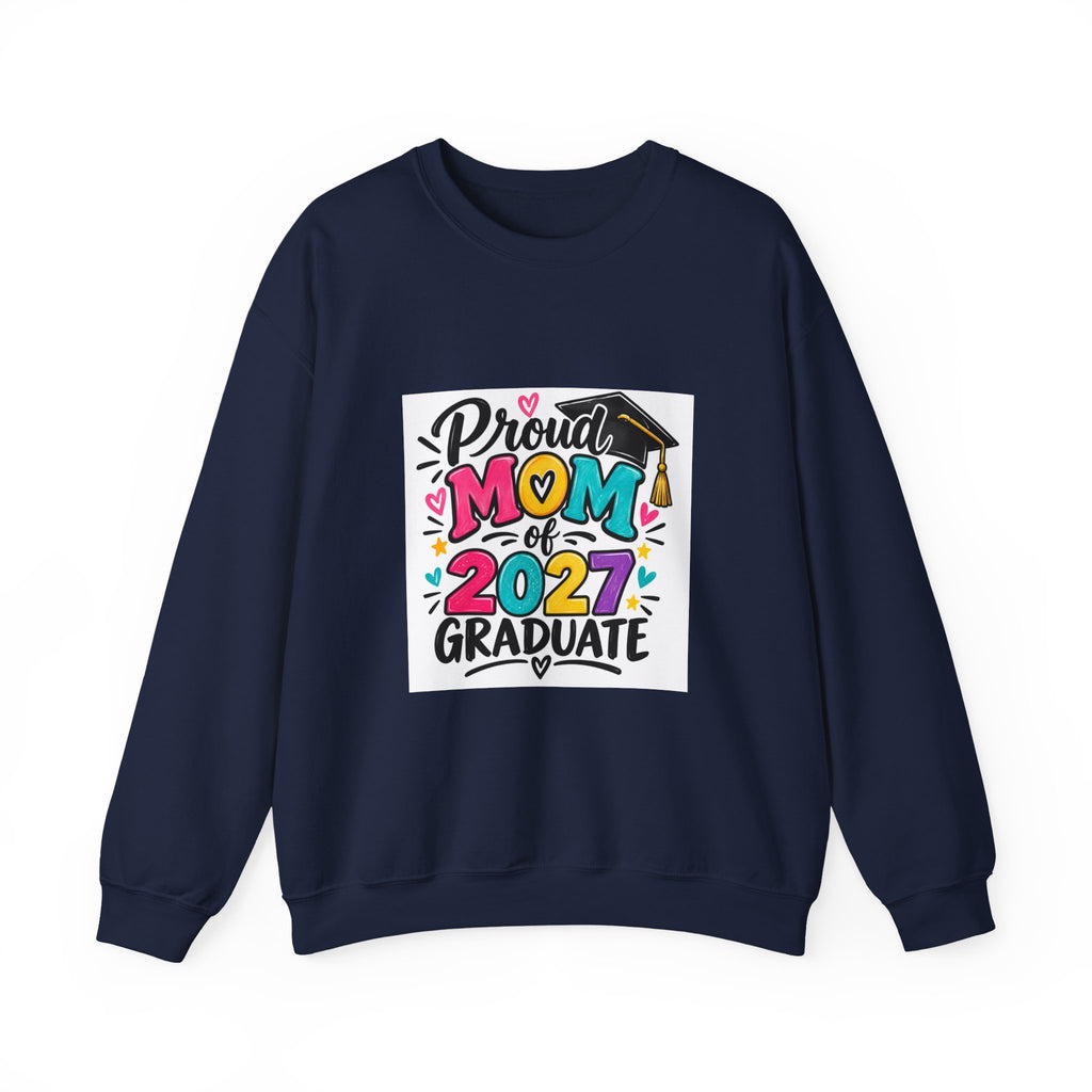 Mom of 2027 Graduate Sweatshirt — Proud Mom Graduation Crewneck