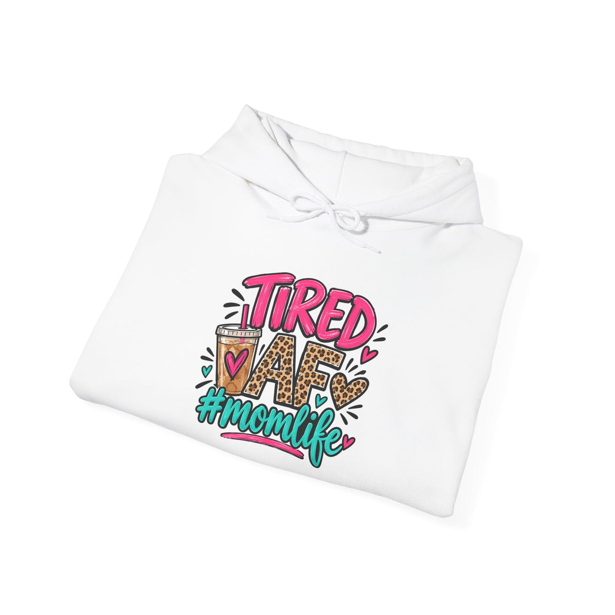 Tired Mom Life Graphic Hoodie