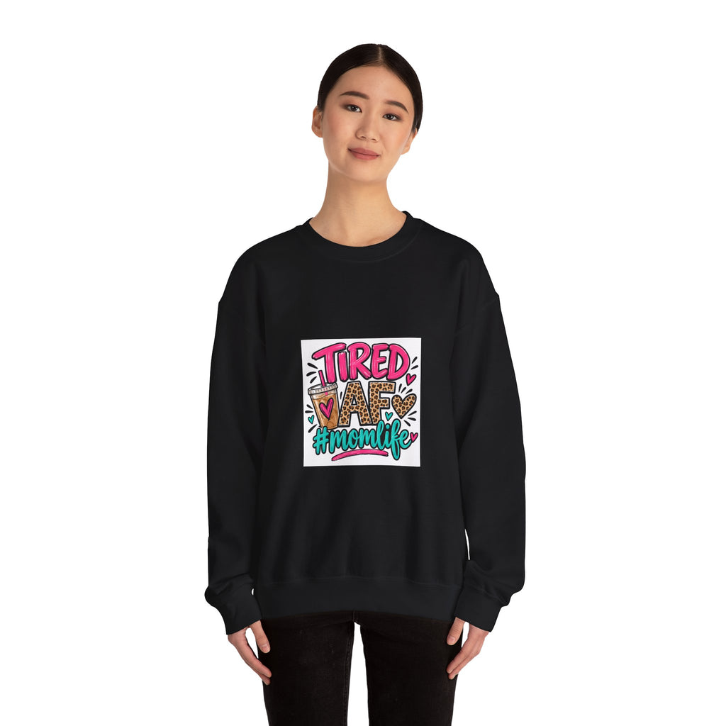 Tired Mom Life Crewneck Sweatshirt