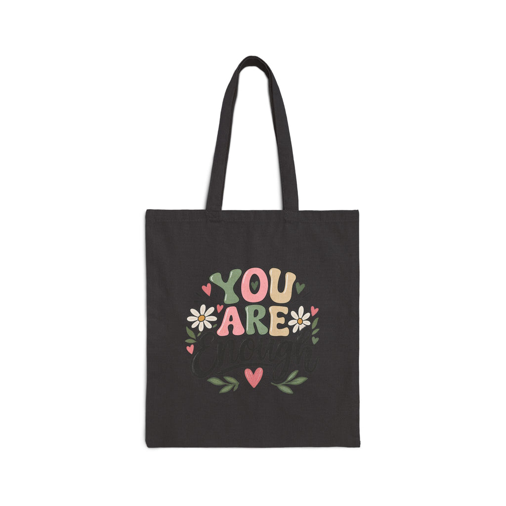 You Are Enough Inspirational Canvas Tote Bag