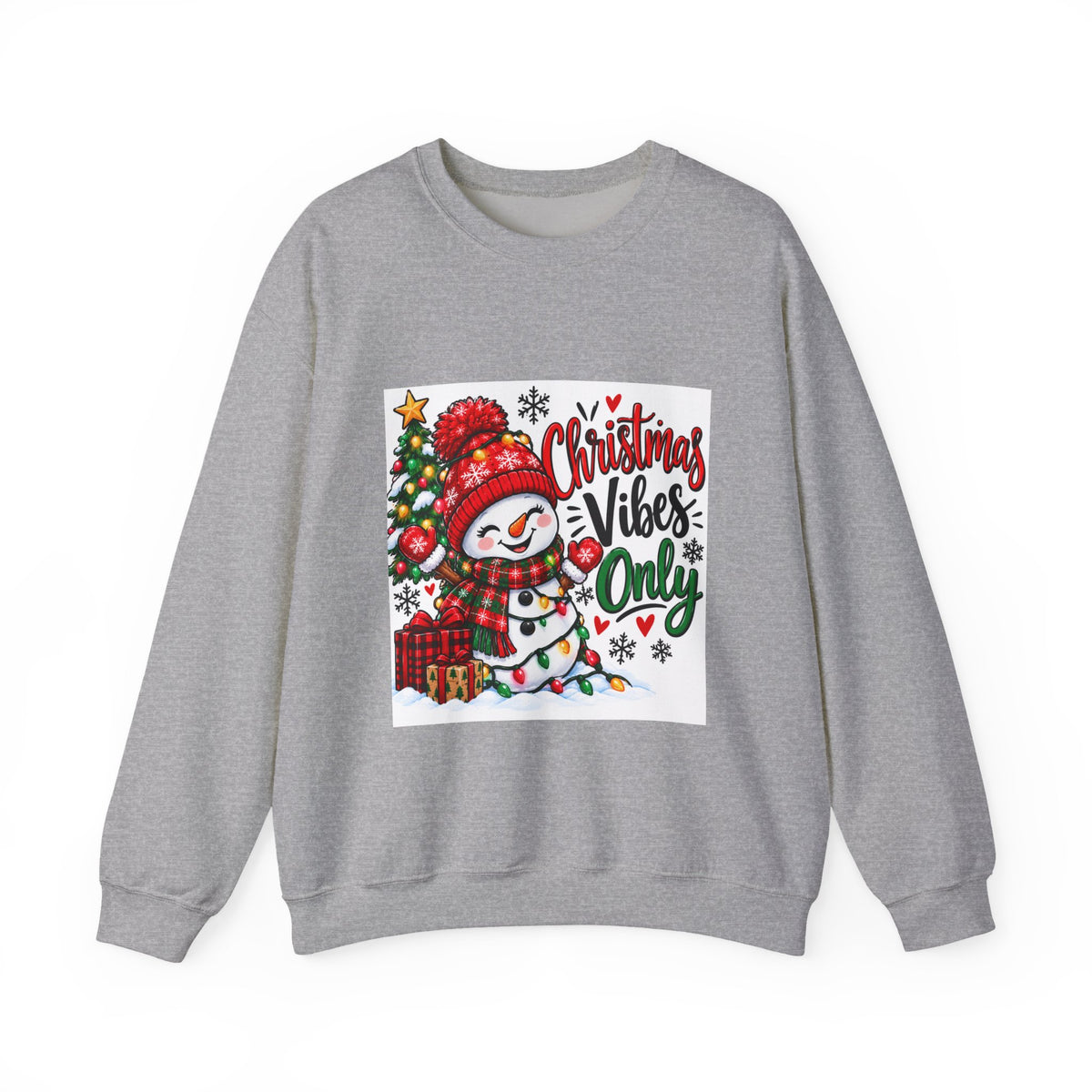 Christmas Vibes Only Sweatshirt