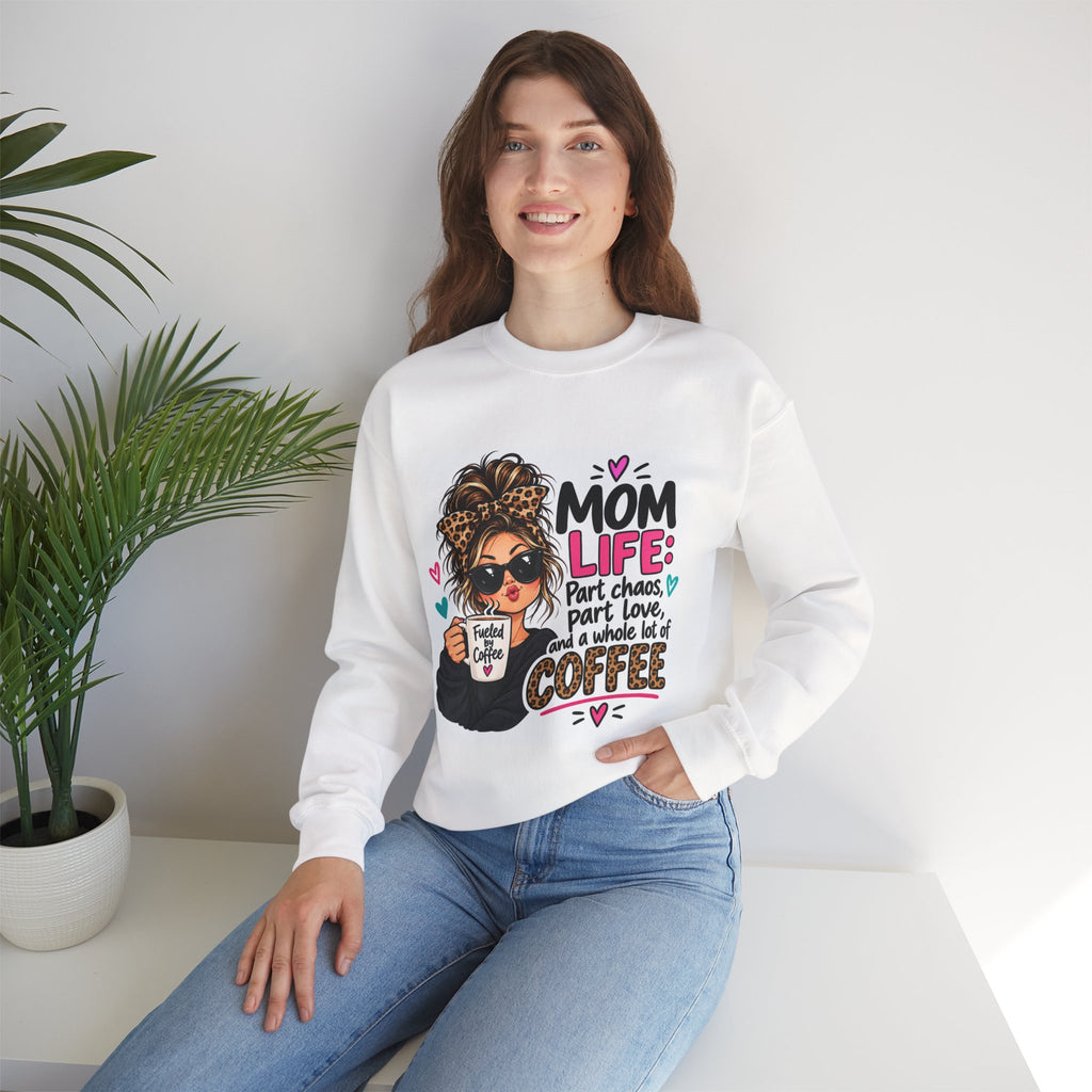 Mom Life Coffee Sweatshirt — 'Mom Life: Part chaos, part love, and a whole lot of coffee'