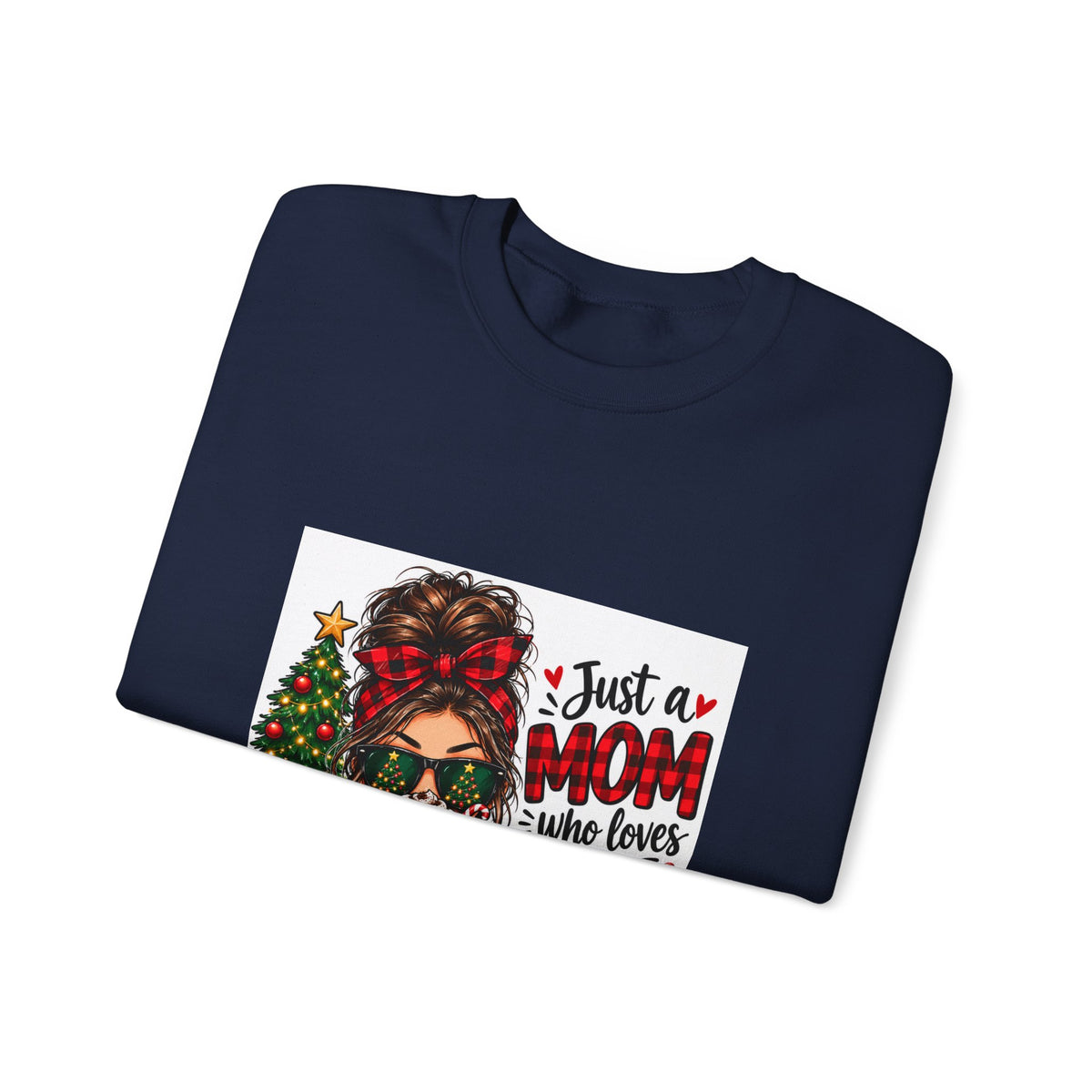 Christmas Mom Sweatshirt - "Just a Mom Who Loves Christmas" Cozy Holiday Crewneck