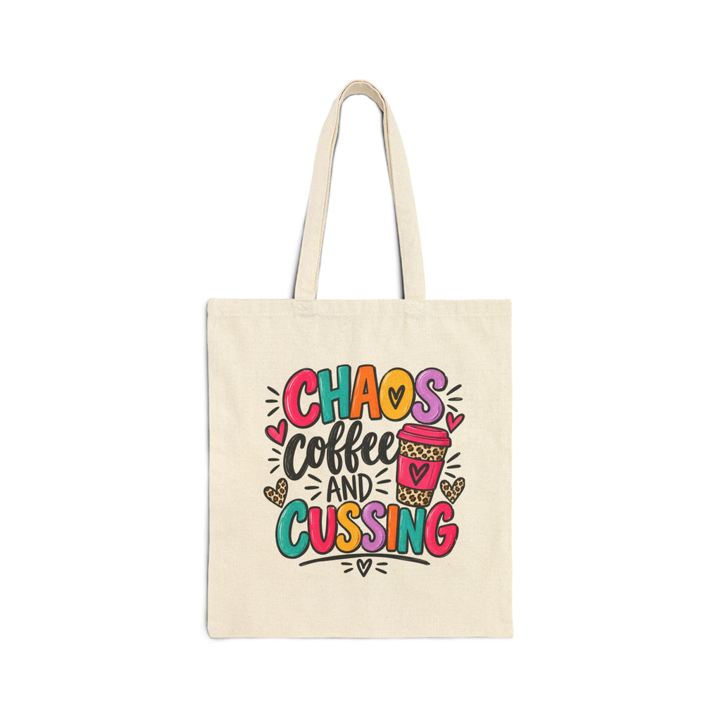 Chaos Coffee and Cussing Canvas Tote Bag