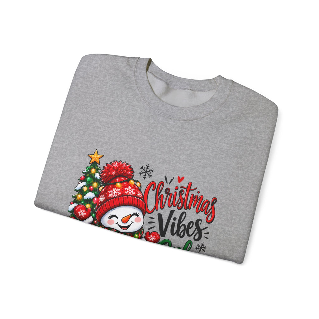 Christmas Vibes Only Sweatshirt