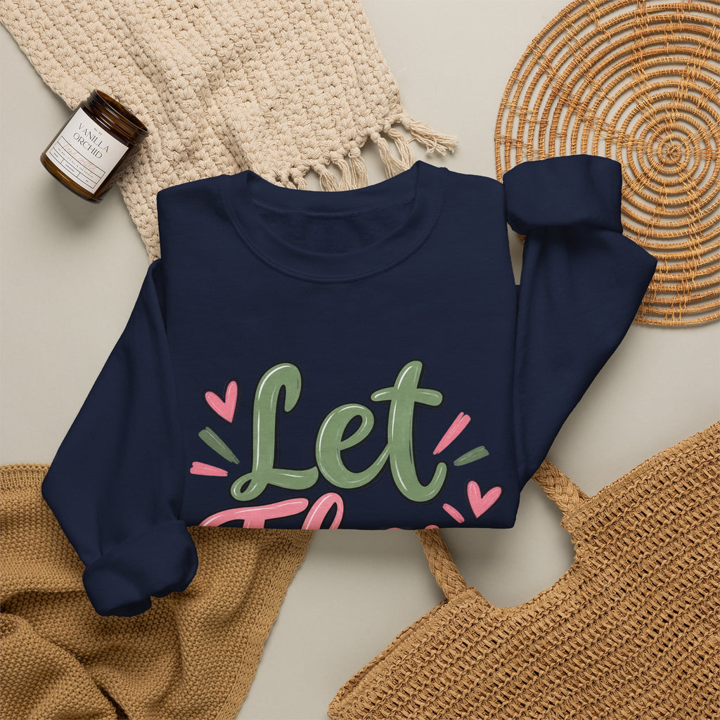 Let Them Love Heart Sweatshirt