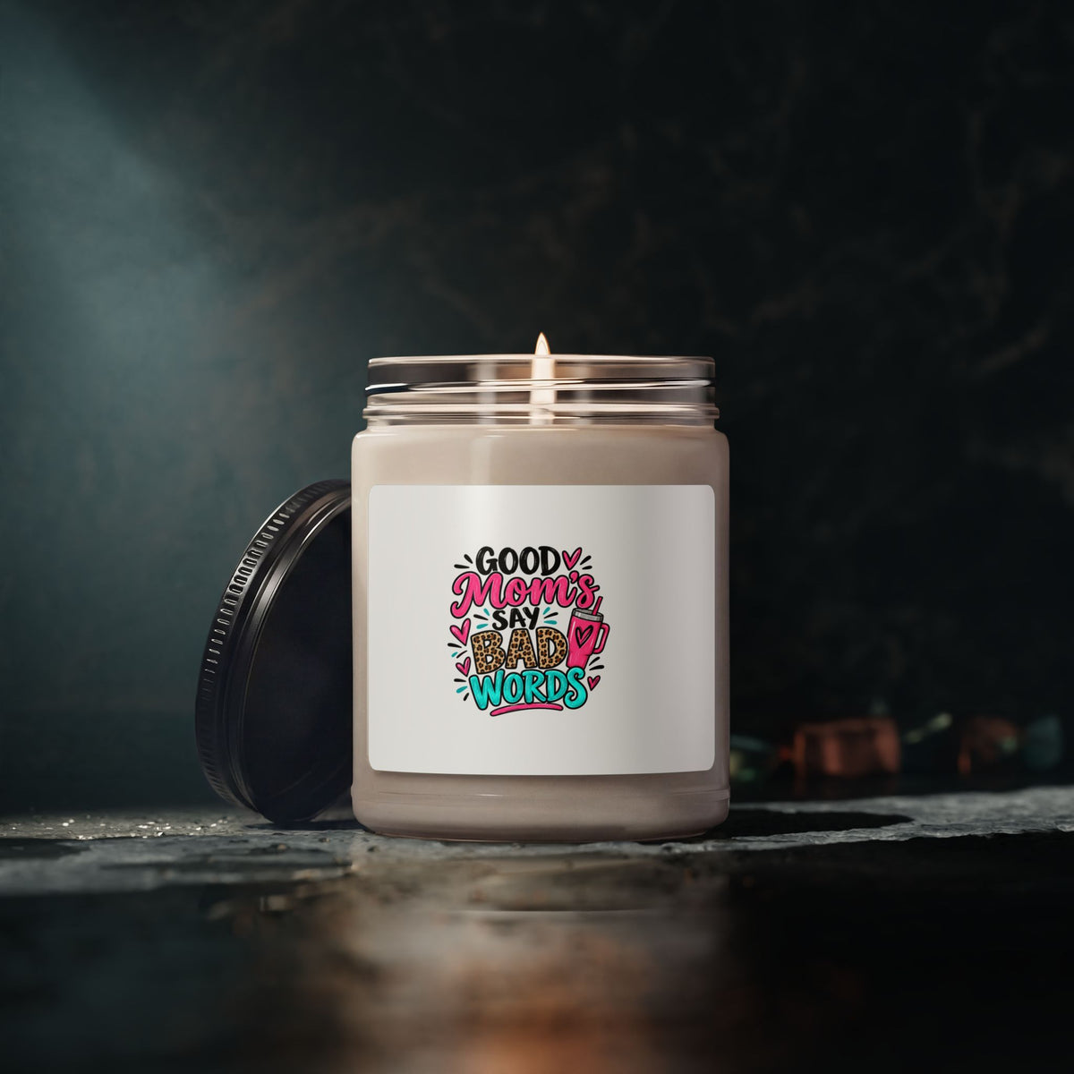 Good Moms Say Bad Words Scented Soy Candle