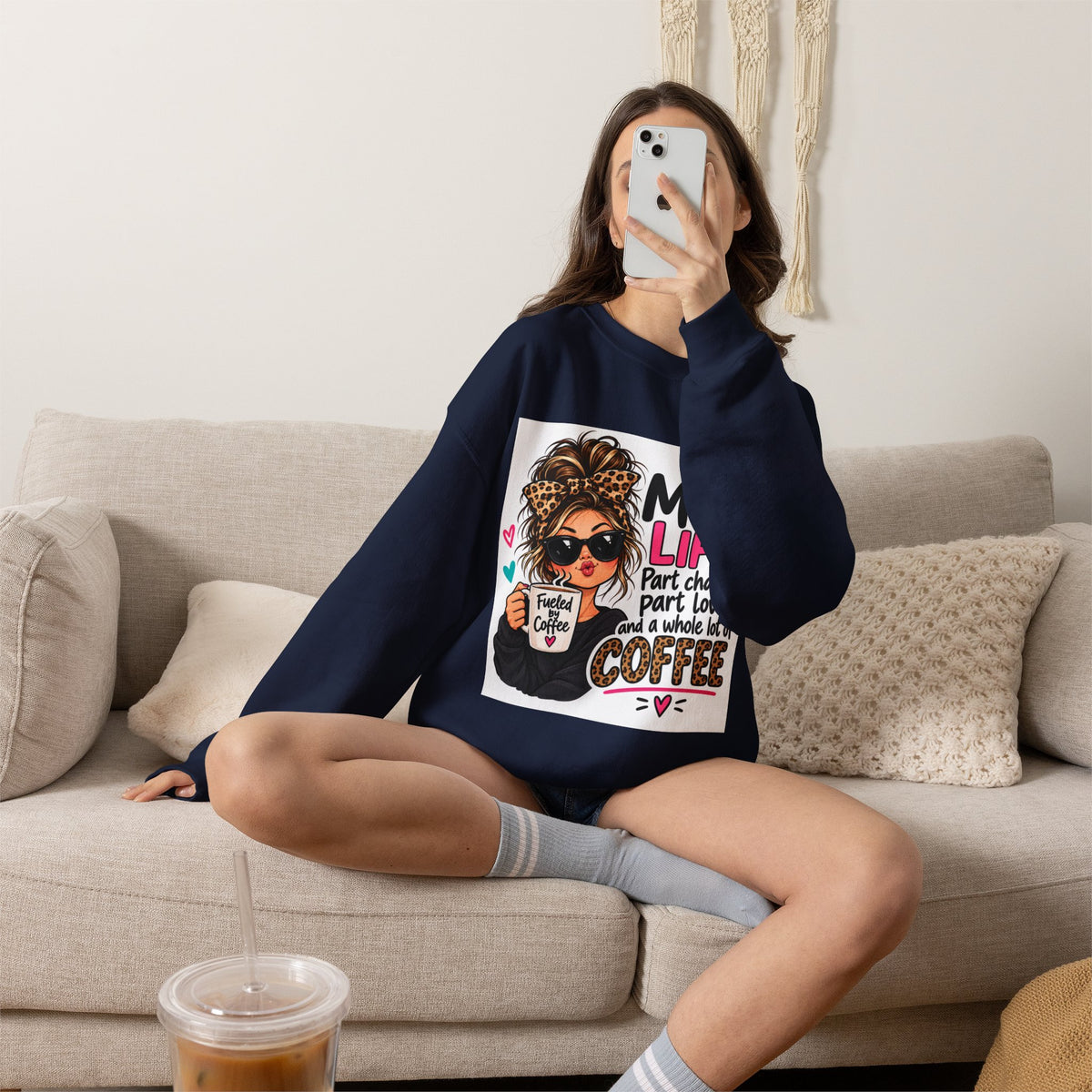 Mom Life Coffee Sweatshirt — 'Mom Life: Part chaos, part love, and a whole lot of coffee'