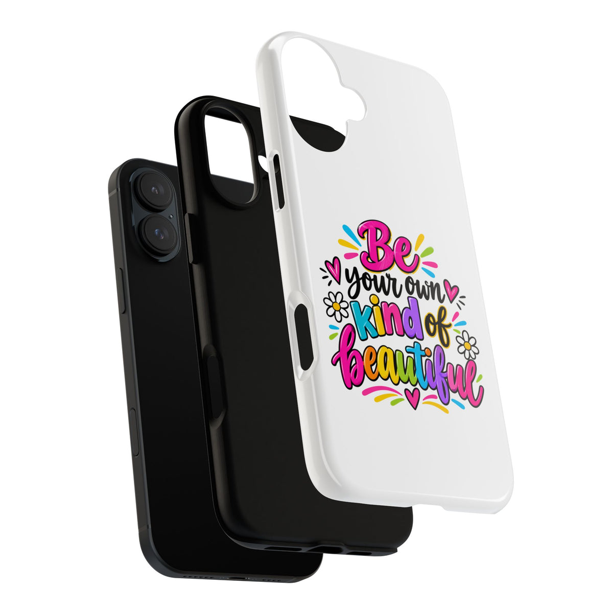 Be Your Own Kind of Beautiful Phone Case