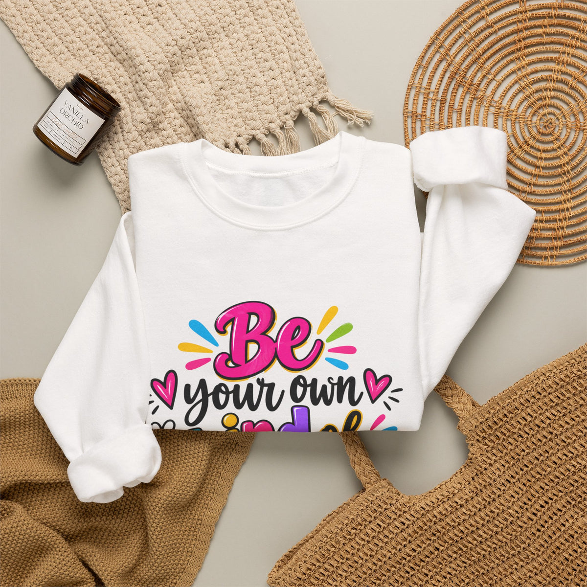 Be Your Own Kind of Beautiful Inspirational Sweatshirt